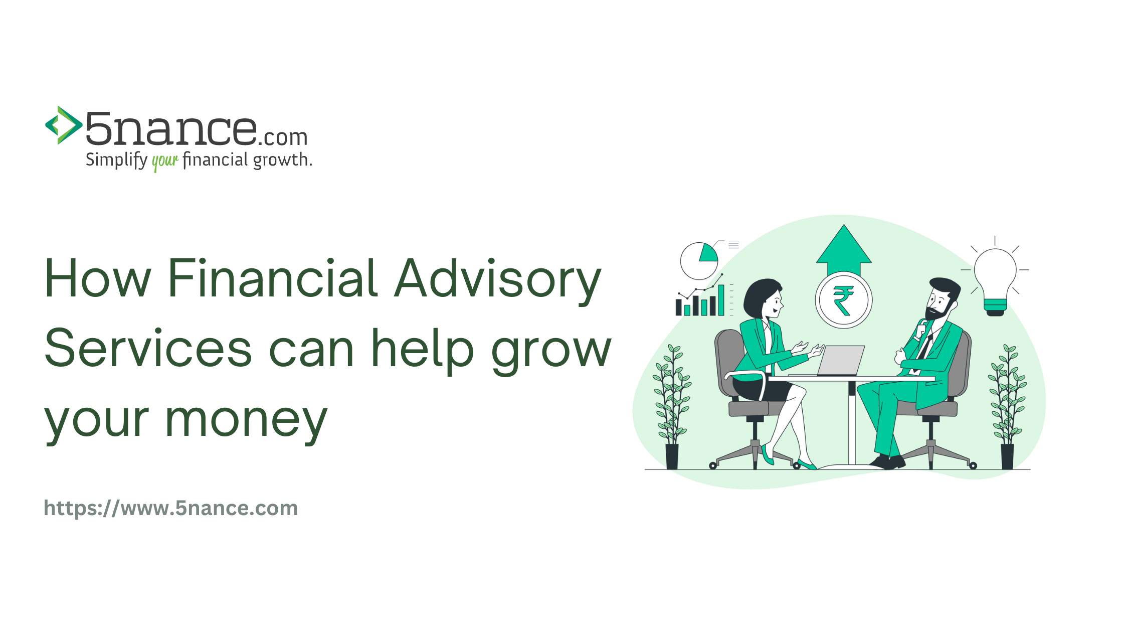 how financial advisory services can help you grow your money